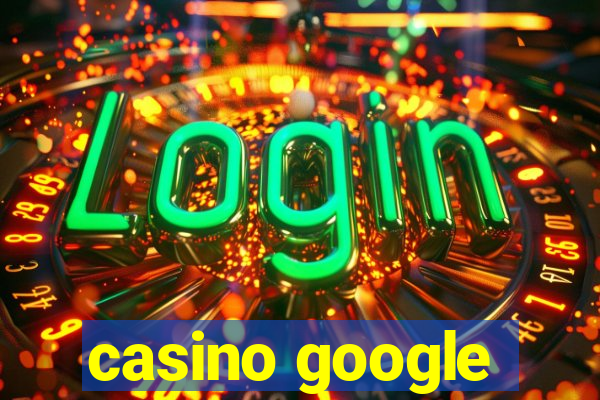 casino google