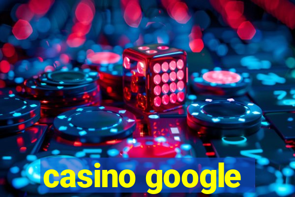 casino google