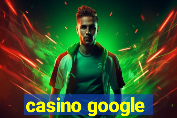 casino google