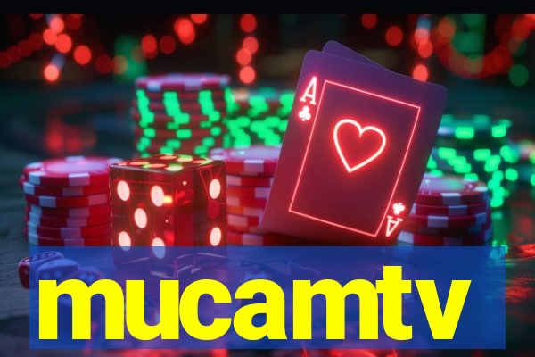 mucamtv