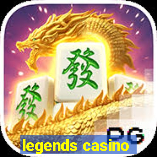 legends casino