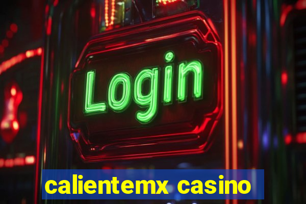 calientemx casino