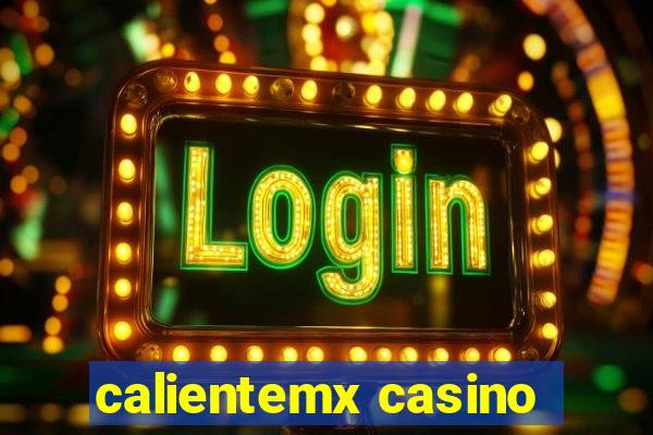 calientemx casino