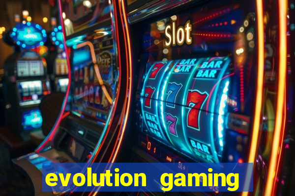 evolution gaming casino site