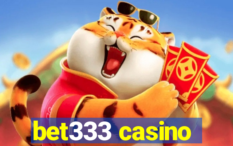 bet333 casino