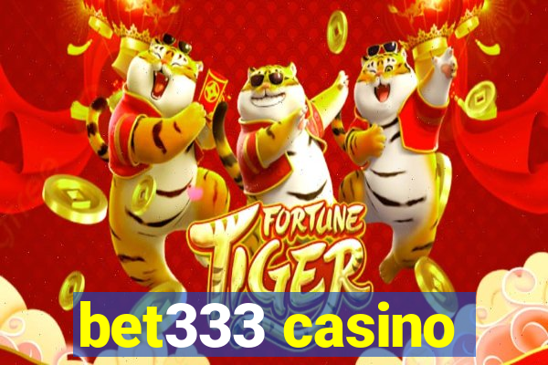 bet333 casino