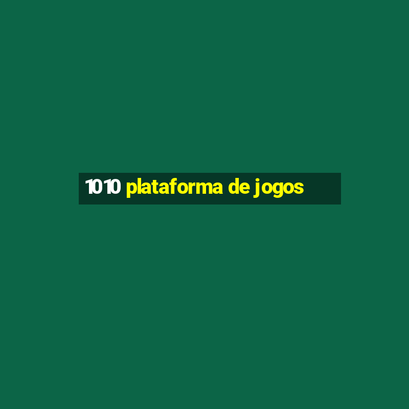 1010 plataforma de jogos