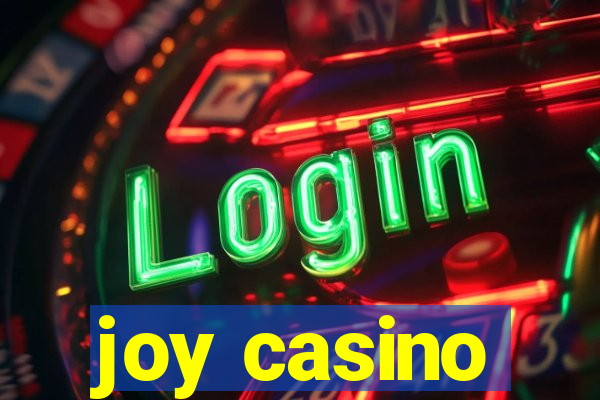 joy casino