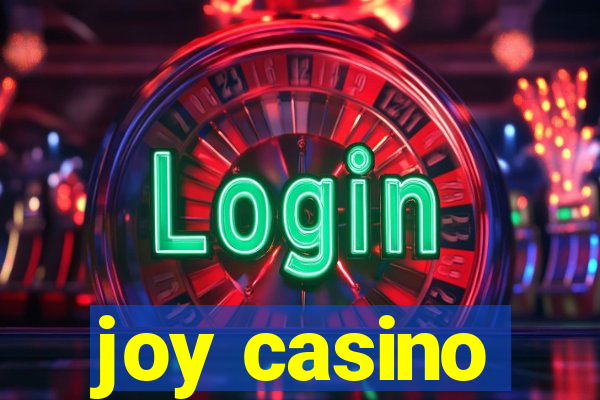 joy casino