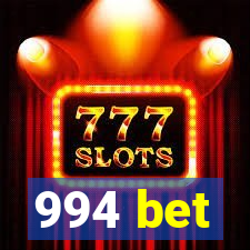 994 bet