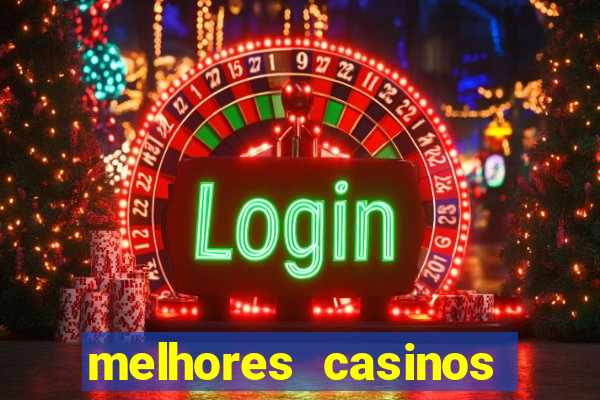 melhores casinos online 2024