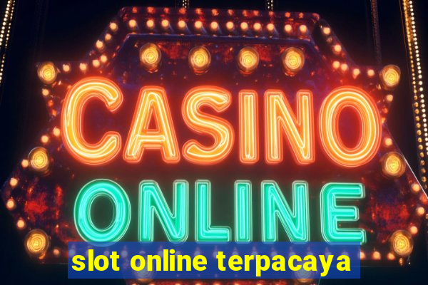 slot online terpacaya