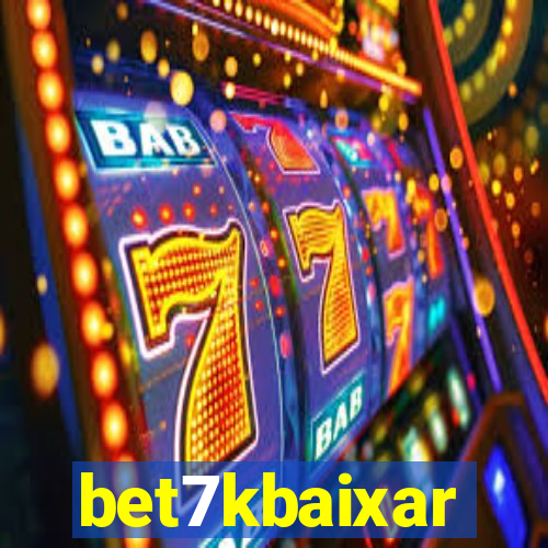 bet7kbaixar