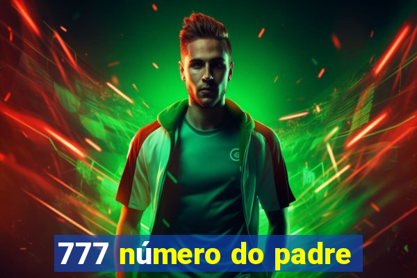 777 número do padre