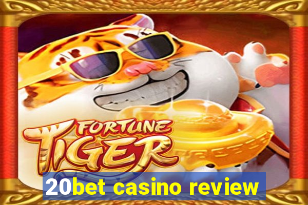 20bet casino review