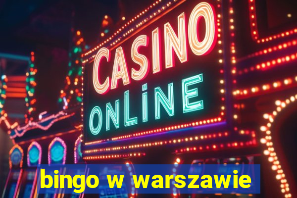 bingo w warszawie