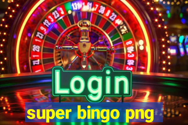 super bingo png