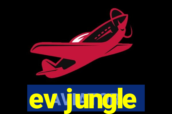 ev jungle