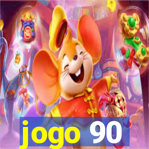 jogo 90