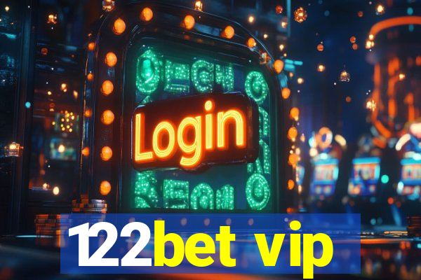 122bet vip