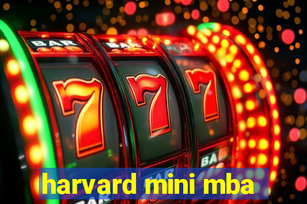 harvard mini mba