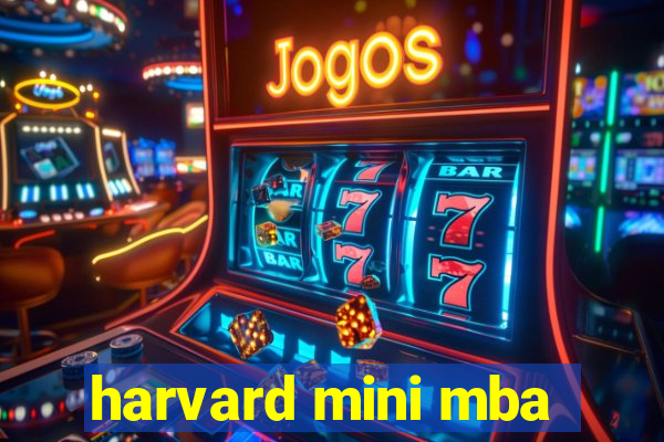 harvard mini mba