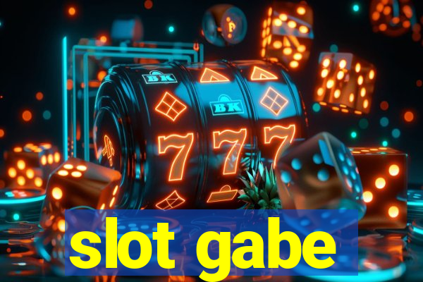 slot gabe