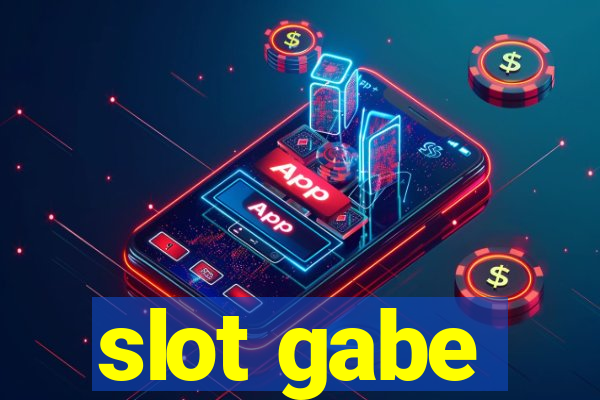 slot gabe