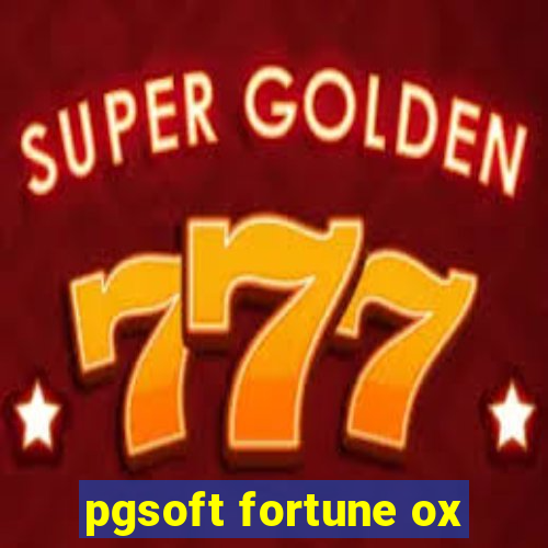 pgsoft fortune ox