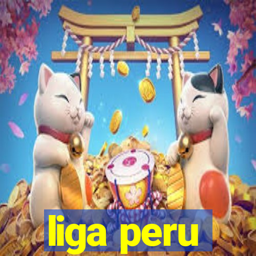 liga peru