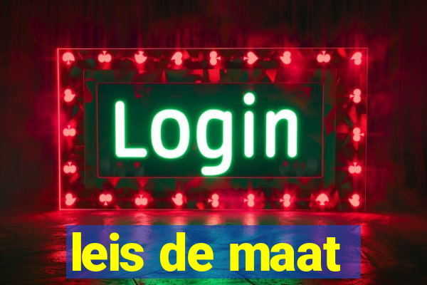 leis de maat