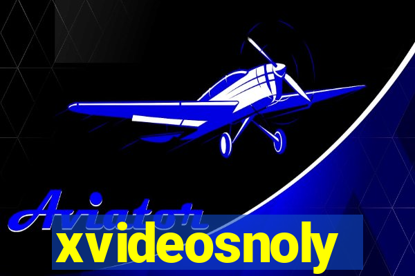 xvideosnoly