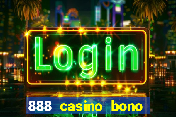 888 casino bono sin deposito