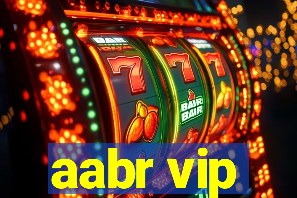 aabr vip