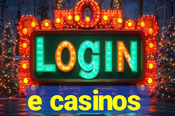 e casinos