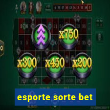 esporte sorte bet