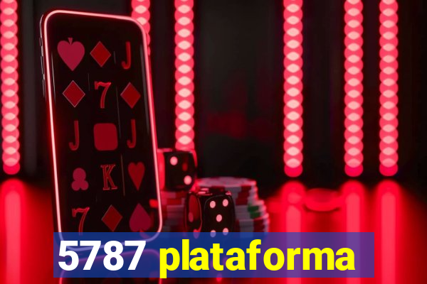 5787 plataforma