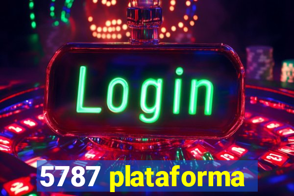 5787 plataforma