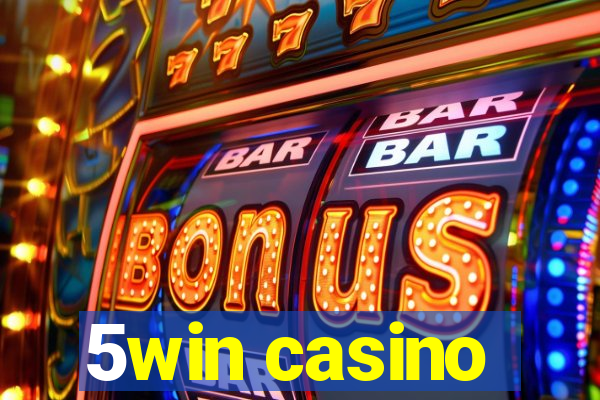 5win casino