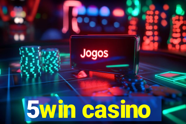 5win casino