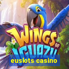 euslots casino