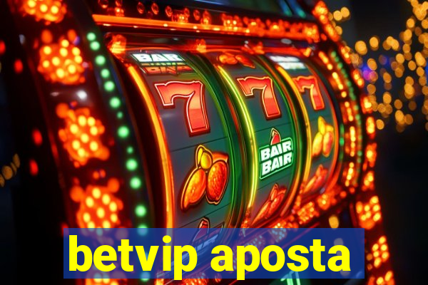 betvip aposta