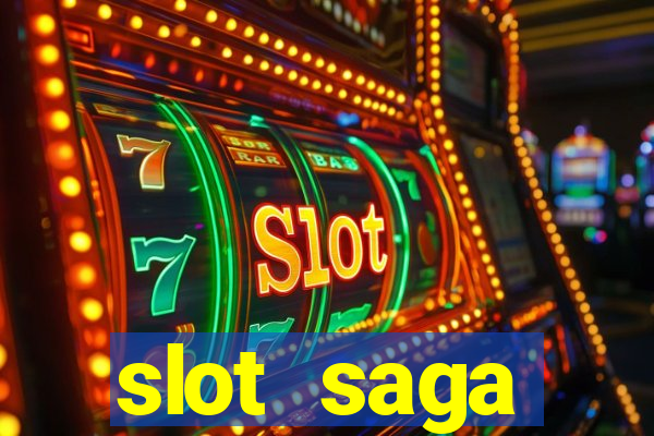 slot  saga