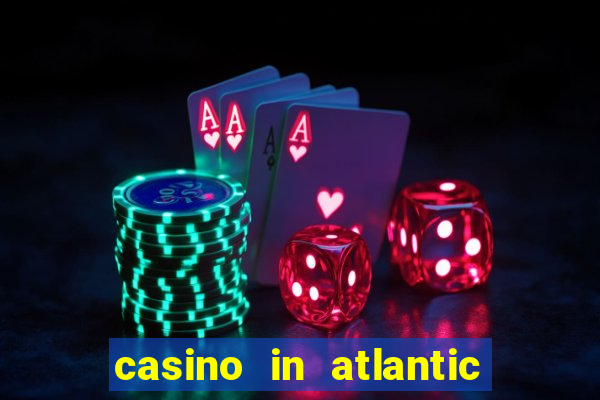 casino in atlantic city nj