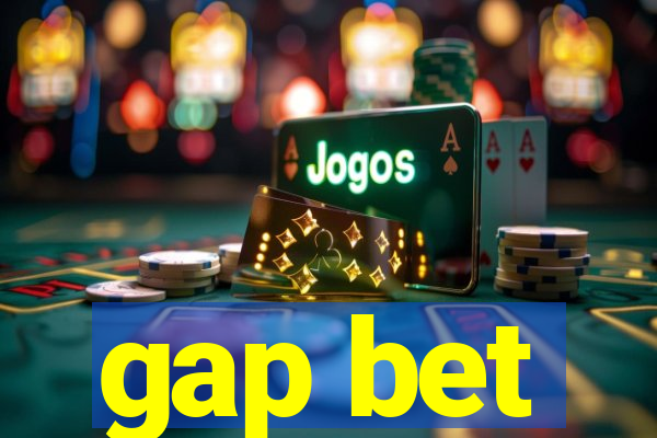 gap bet