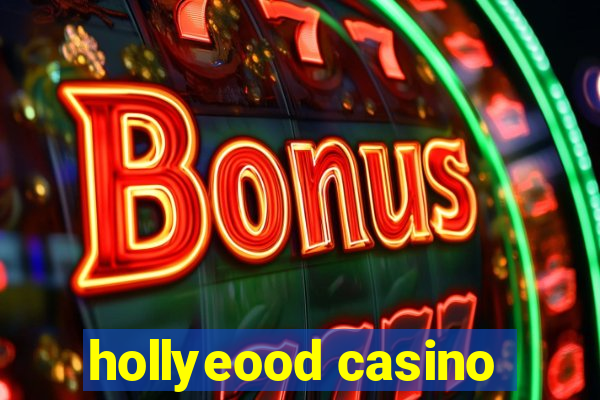 hollyeood casino