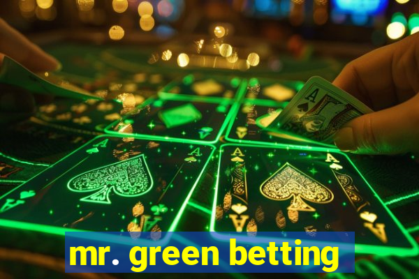 mr. green betting