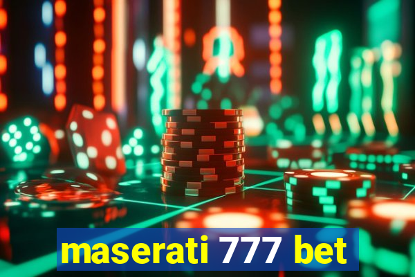 maserati 777 bet