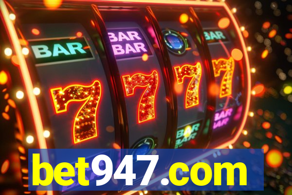 bet947.com