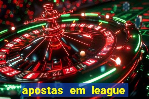 apostas em league of legends